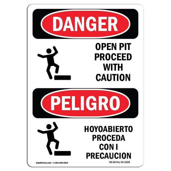 Signmission OSHA Danger, Open Pit Proceed W/ Bilingual, 10in X 7in Aluminum, 7" W, 10" H, Bilingual Spanish OS-DS-A-710-VS-1508